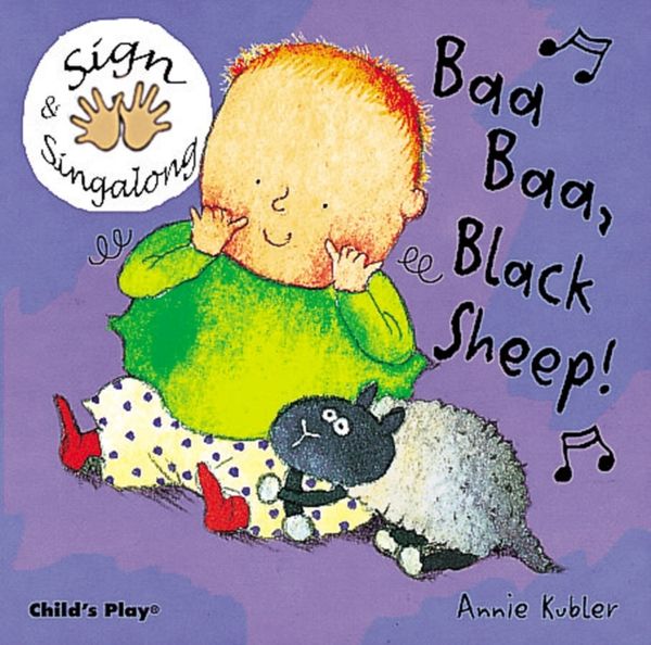 Cover Art for 9781904550013, Baa, Baa, Black Sheep! by Annie Kubler