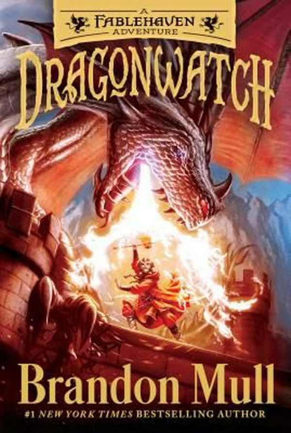 Cover Art for 9781481485029, Dragonwatch: A Fablehaven Adventure by Brandon Mull