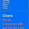 Cover Art for 9780521453448, Cicero: On the Commonwealth and On the Laws by Marcus Tullius Cicero