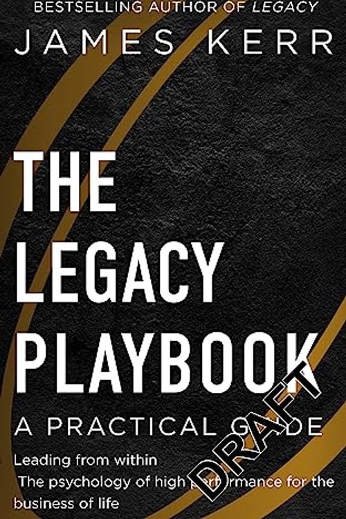 Cover Art for 9781472129772, The Legacy Workbook by James Kerr