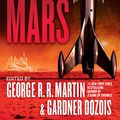 Cover Art for 9781783299492, Old Mars by George R R Martin