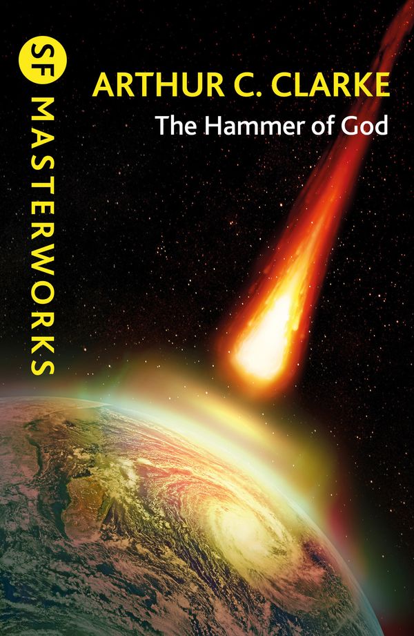 Cover Art for 9781473201408, The Hammer of God by Arthur C. Clarke