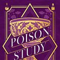 Cover Art for 9781848459038, Poison Study: Book 1 by Maria V. Snyder