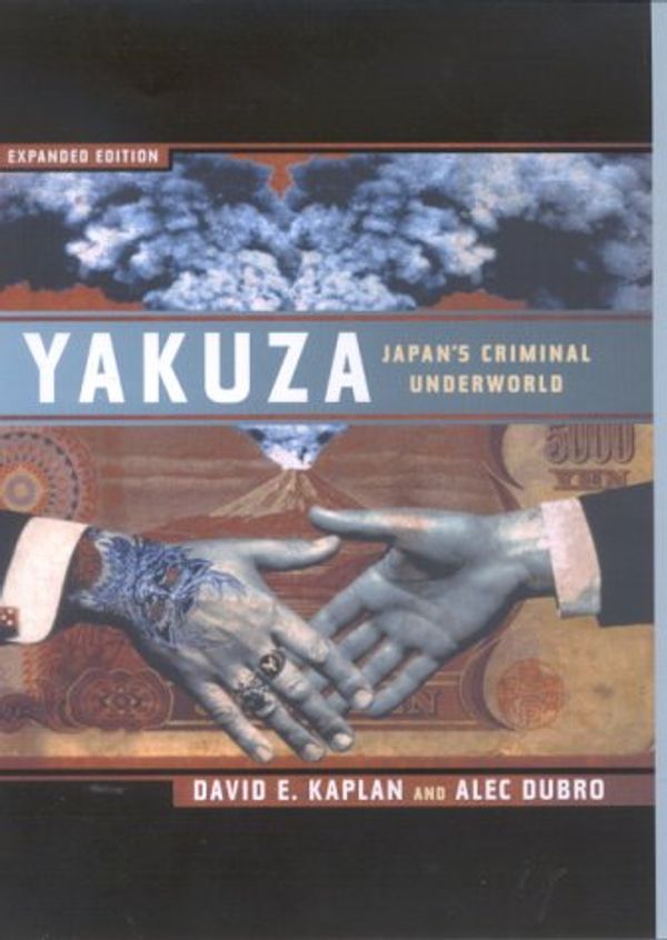 Cover Art for 9780709065104, Yakuza: Japan's Criminal Underworld by Unknown
