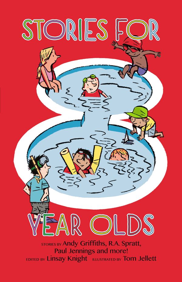 Cover Art for 9781742756608, Stories For Eight Year Olds by Tom Jellett, Linsay Knight