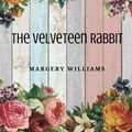 Cover Art for 9781979498272, The Velveteen Rabbit by Margery Williams