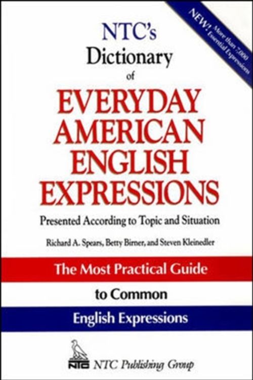 Cover Art for 9780844257792, NTC's Dictionary of Everyday American English Expressions by Richard A. Spears