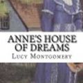 Cover Art for 9781540368591, Anne's House of Dreams by Lucy Maud Montgomery