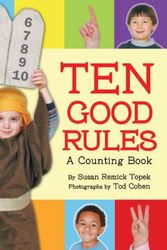Cover Art for 9781580132091, Ten Good Rules: A Ten Commandments Counting Book by Susan Remick Topek