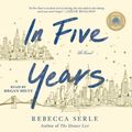 Cover Art for 9781797104133, In Five Years by Rebecca Serle