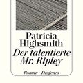 Cover Art for 9783257234046, Der Talentierte Mr. Ripley by Patricia Highsmith