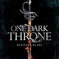 Cover Art for B073ZBDSF2, One Dark Throne: Three Dark Crowns Book 2 by Kendare Blake