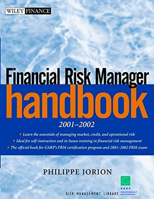 Cover Art for 9780471093725, Financial Risk Manager Handbook 2001-2002 (Wiley Finance) by Philippe Jorion