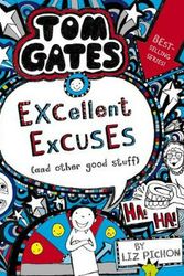 Cover Art for 9781743831359, Tom Gates #2: Excellent Excuses (And Other Good Stuff) (re-release) by Liz Pichon