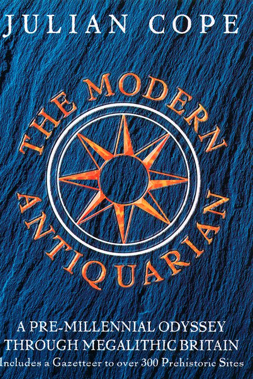 Cover Art for 9780722535998, The Modern Antiquarian by Julian Cope