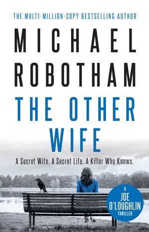 Cover Art for 9780733641831, The Other Wife: The #1 Bestseller by Michael Robotham