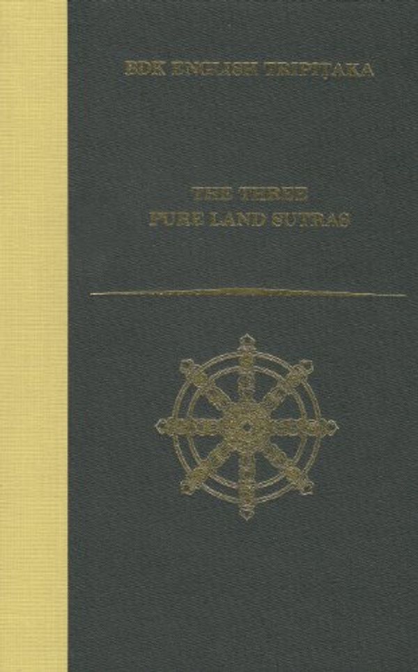Cover Art for 9781886439184, The Three Pure Land Sutras by Bdk America
