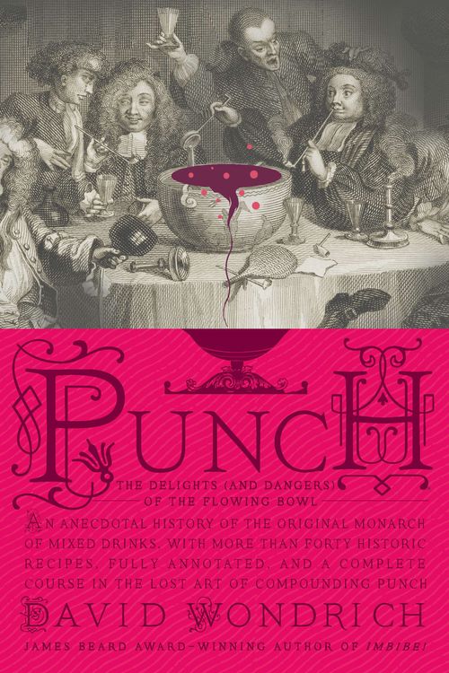 Cover Art for 9780399536168, Punch by David Wondrich