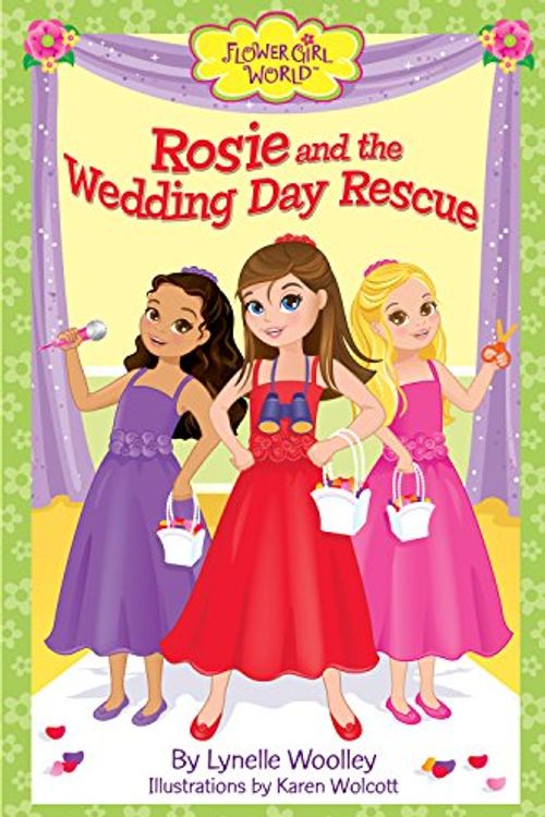 Cover Art for 9780983311638, Rosie and the Wedding Day Rescue by Lynelle Woolley