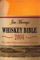 Cover Art for 9781844429172, Jim Murray's Whiskey Bible 2004 by Jim Murray
