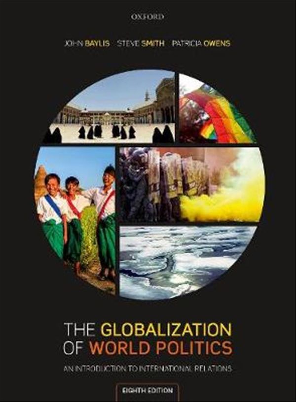 Cover Art for 9780198825548, The Globalization of World Politics: An Introduction to International Relations by John Baylis