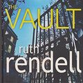 Cover Art for 9781617938498, The Vault: An Inspector Wexford Novel by Ruth Rendell