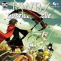 Cover Art for B093TQMJ96, RWBY/Justice League (2021) #10 (RWBY (2019-)) by Marguerite Bennett