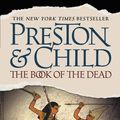 Cover Art for 9780446618502, The Book of the Dead by Douglas Preston, Lincoln Child