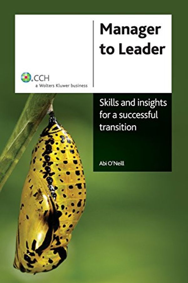 Cover Art for 9781921701535, Manager to Leader by Abi O'Neill