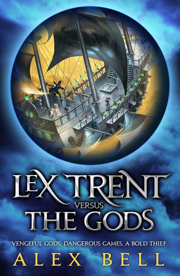 Cover Art for 9780755355181, Lex Trent Versus The Gods by Alex Bell