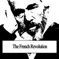 Cover Art for 1230000028705, The French Revolution by Thomas Carlyle