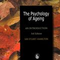 Cover Art for 9781853027710, The Psychology of Ageing by Ian Stuart-Hamilton
