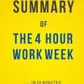 Cover Art for 9781534674684, The 4-Hour Work Week: by Timothy Ferriss | Summary & Analysis by Elite Summaries