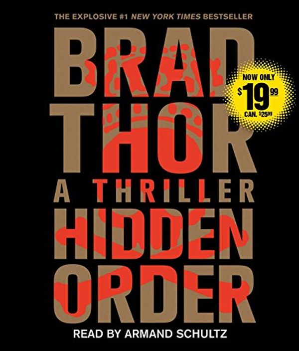 Cover Art for 9781442392403, Hidden Order: A Thriller by Brad Thor