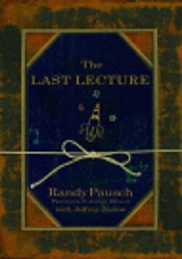 Cover Art for 9781401391621, The Last Lecture by Randy Pausch