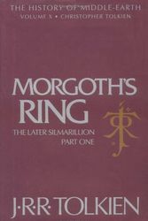 Cover Art for 9780395680926, Morgoth's Ring: The Later Silmarillion, Part One : The Legends of Aman by J. R. r. Tolkien, Christopher Tolkien