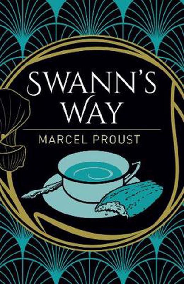 Cover Art for 9781838575809, Swann's Way by Marcel Proust