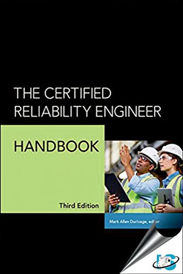 Cover Art for 9780873899604, The Certified Reliability Engineer Handbook, Third Edition by Mark Allen Durivage