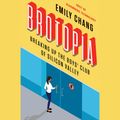 Cover Art for 9780525532521, Brotopia by Emily Chang