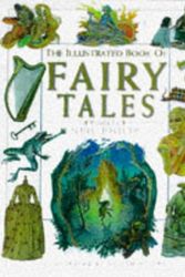Cover Art for 9780751356281, Illustrated Book of Fairy Tales Hb by Neil Philip