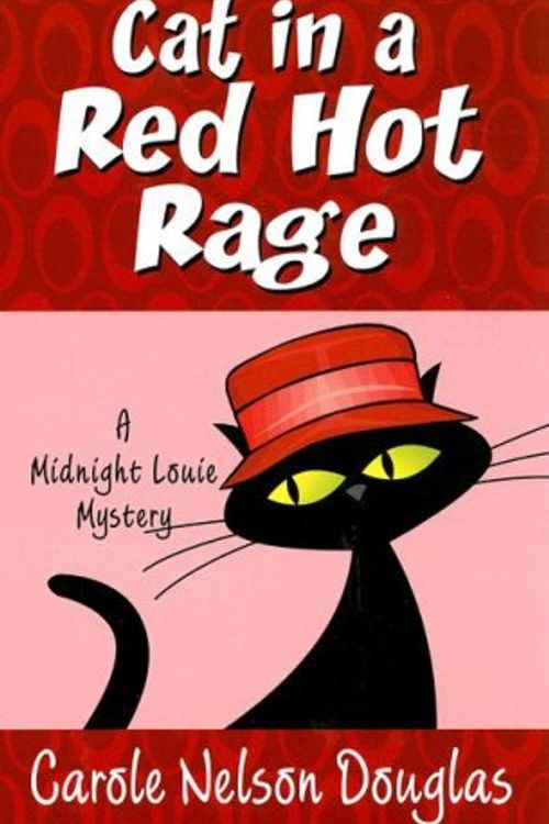 Cover Art for 9780786297313, Cat in a Red Hot Rage by Carole Nelson Douglas