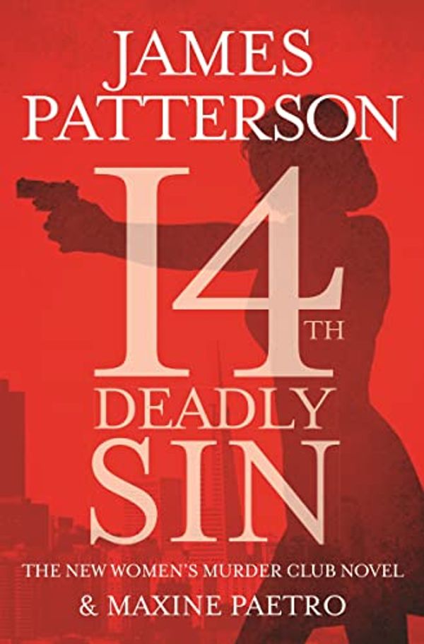 Cover Art for 9781455584994, 14th Deadly Sin by James Patterson, Maxine Paetro
