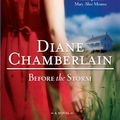 Cover Art for 9780778325413, Before the Storm by Diane Chamberlain