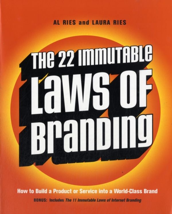 Cover Art for 9780060007737, The 22 Immutable Laws of Branding by Al Ries, Laura Ries