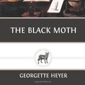 Cover Art for 9781484021460, The Black Moth by Georgette Heyer