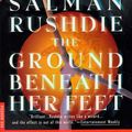 Cover Art for 9780312254995, The Ground Beneath Her Feet by Salman Rushdie