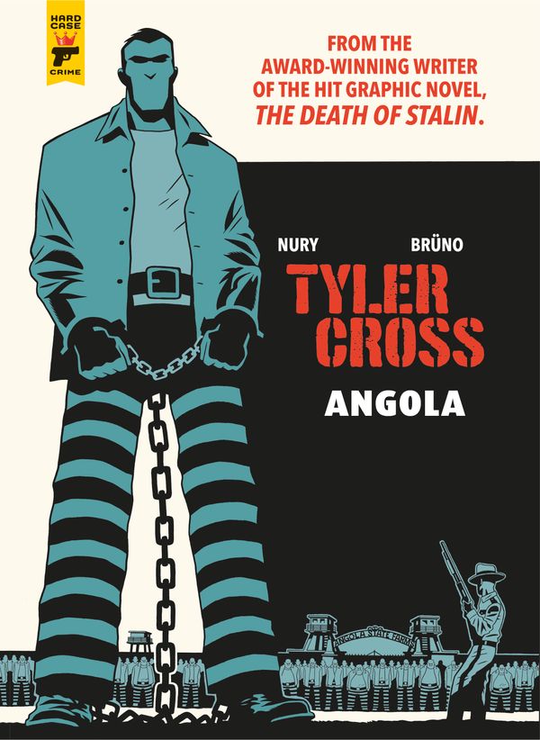 Cover Art for 9781785867316, Tyler Cross: Angola by Fabien Nury