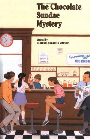 Cover Art for 9780807511466, The Chocolate Sundae Mystery by Gertrude Chandler Warner
