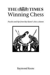 Cover Art for 9781843820529, The Times Winning Chess by Raymond Keene