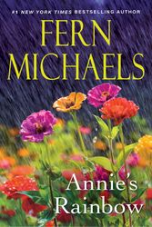 Cover Art for 9781496739384, Annie's Rainbow by Fern Michaels